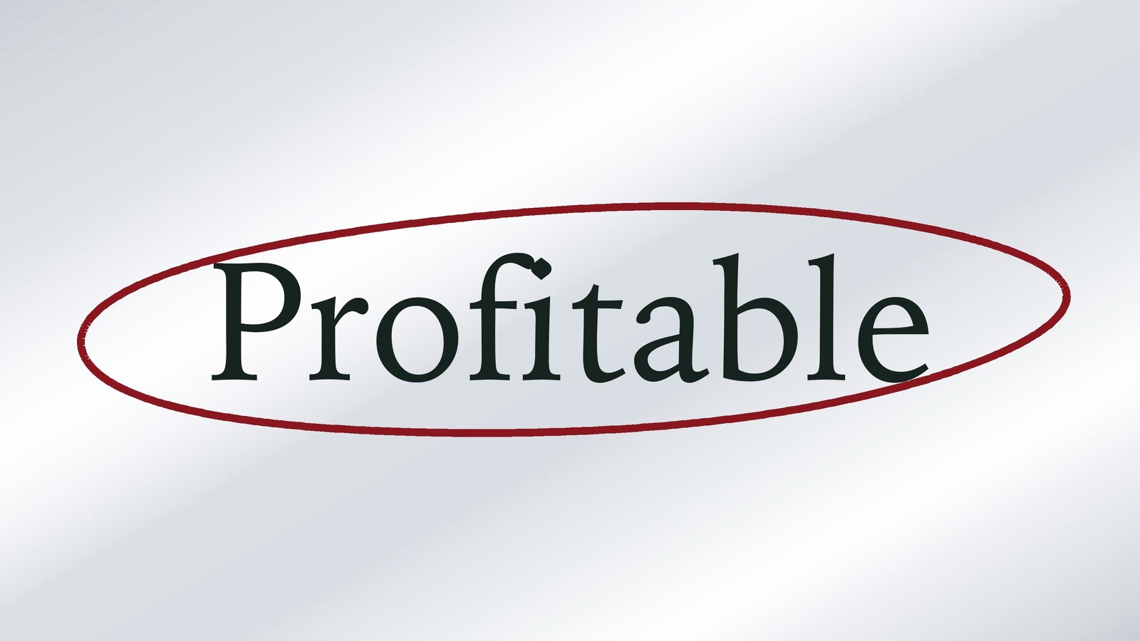 Profitable